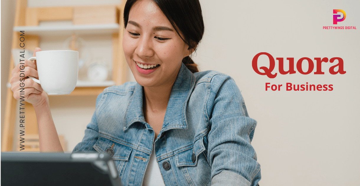 Read more about the article What is Quora? How to use Quora for Business?