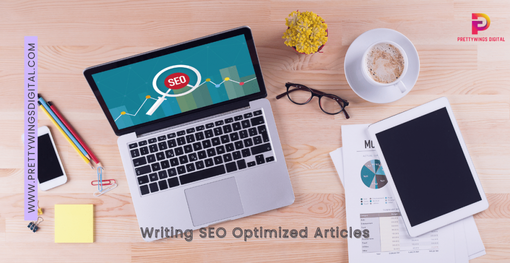 Tips For Writing SEO Optimized Articles in 2022 Prettywings Digital BLOG